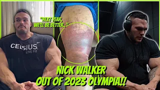 Nick Walker OUT of the 2023 MR OLYMPIA!