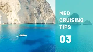 Provisioning and Weather Routing: The ULTIMATE Cruising Guide for the Mediterranean PART 3