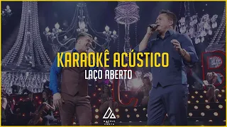 Leonardo, Eduardo Costa - Laço Aberto - PLAYBACK COM LETRA