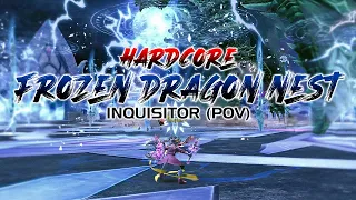 FRDN HC | Frozen Dragon Nest Hardcore (Inquisitor POV)