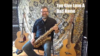 You Give Love A Bad Name live acoustic loop cover guitar vocal sax of the Bon Jovi hit