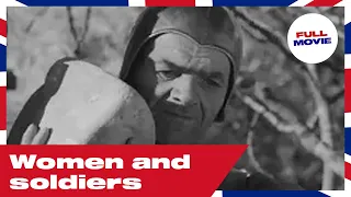 Women and soldiers | Comedy | War | Full movie with English Subs