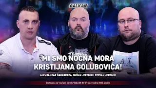 AKTUELNO: Čabarkapa i braća Jeremić - Mi smo najveća noćna mora Kristijana Golubovića! (7.11.2020)