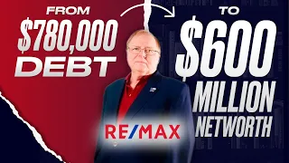 From a $780000 debt to  multimillion company, the story of RE/MAX