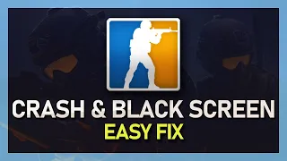 CS:GO - How to Fix Crashing on Startup & Black-screen!