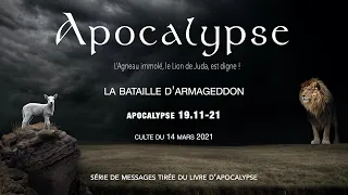 La Bataille d'Armageddon - Ap. 19.11-21