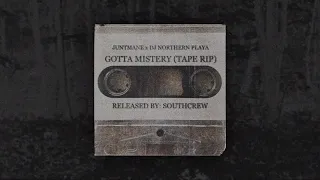 JUNTMANE - GOTTA MISTERY w/ DJ NORTHERN PLAYA