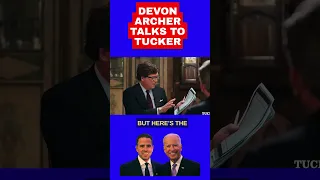 Devon Archer Talks to Tucker: what was VP Biden thanking him for? #shorts #tuckercarlson