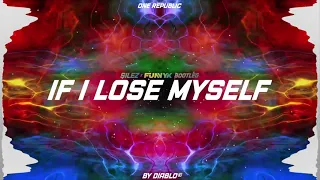 OneRepublic - If I Lose Myself (SileZ x FunnyK Bootleg)