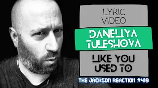 @daneliya_official Like You Used To [Lyric Video] | YT Artist Reacts