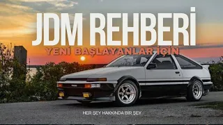 Yeni Başlayanlar İçin JDM Rehberi!