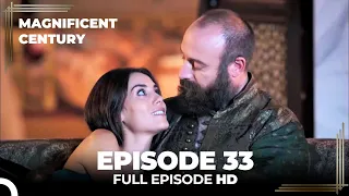 Magnificent Century Episode 33 | English Subtitle