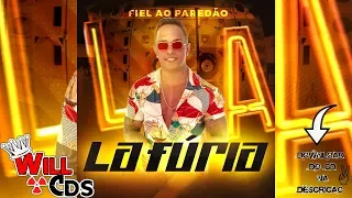 🎵🎵LA FÚRIA - CD FIEL PRA PAREDÃO DE ABRIL 2019#WillCds🔊🔊🔊🔊