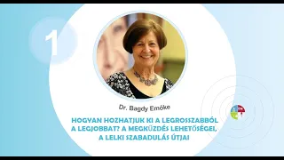 2021. AMIT Konferencia | Dr. Bagdy Emőke:  Hogyan hozhatjuk ki a legrosszabból a legjobbat?