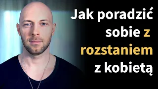 Jak poradzić sobie z rozstaniem z kobietą (4 kroki)