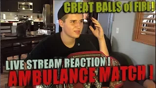 WWE Great Balls of Fire Live Reaction from the Ambulance Match!