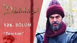 Diriliş Ertuğrul 126. Bölüm Fragman