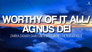 Worthy Of It All/Agnus Dei (Zahriya Zachary,David Funk,Bryce Moore)xThe Bluejay House (Lyrics Video)