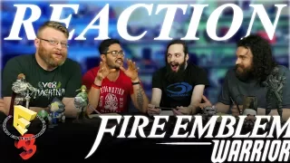 Fire Emblem Warriors Trailer REACTION!! E3 2017