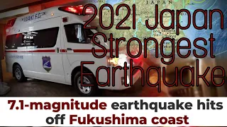 Japan Earthquake 2021