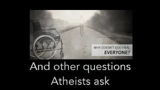 Answering Questions That Atheists Ask