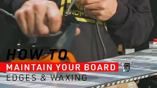 How to Maintain your Board - Sharp Edges and a Waxed Base