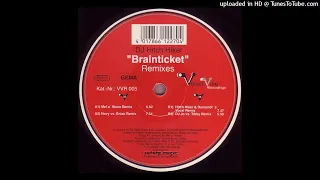 Dj Hitch Hiker - Brainticket (Dj Jo Vs. Tibby Remix). 1998