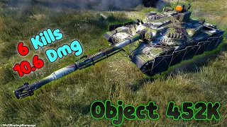 Object 452K- 6 Frags 10.6K Damage by player _Blacksm1th