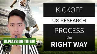 How to Kickoff the UX Research Process with Your Team for Alignment 2023 | Zero to UX
