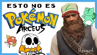 ESTO NO ES POKÉMON LEYENDAS ARCEUS - Hergad