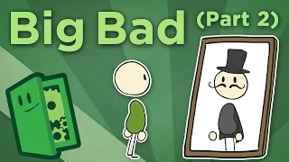 Big Bad - II: What Makes a Good Villain? - Extra Credits