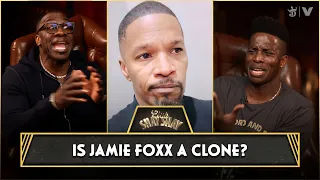 Jamie Foxx A Clone? | CLUB SHAY SHAY