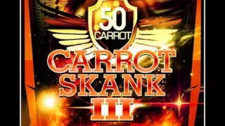 50 Carrot - Carrot Skank Vol. 3 [10K Likes Special Hour Long Edition]