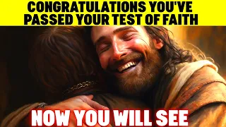 CONGRATULATIONS! You Have Passed The Test Of Faith | God Helps