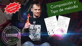 21- Composición y Tipo de melodía (dos dimensiones extra!!)