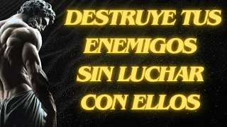 10 MANERAS de DESTRUIR a tu Enemigo Sin PELEAR (Estoicismo)