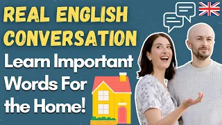 Learn Important Words for the Home! English Listening Practice B2-C1