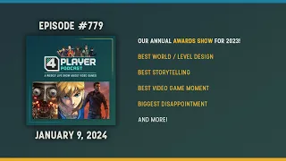 4Player Podcast #779 - The 2023 Awards Show