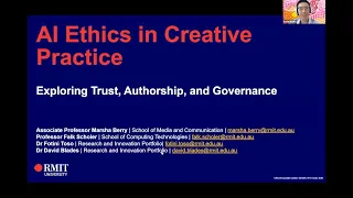 AI Ethics in Creative Practice: Exploring Trust, Authorship, and Governance. RMIT University