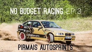 NoBudgetRacing EP:3 A&M Motorsport Sprints -Tukuma Trasē