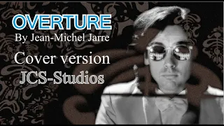 OVERTURE By Jean-Michel Jarre (Cover version - JCS-Studios)