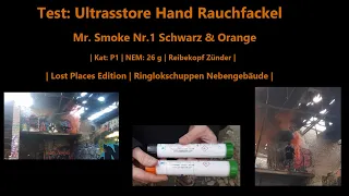 Test: Ultrasstore Rauchfackel |Mr. Smoke 1 | Kat: P1 | NEM: 26 g | Schwarz/Orange | Lost Plases Edt