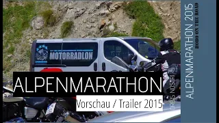 Alpenmarathon 2015 - eine Motorradlangstreckenfahrt
