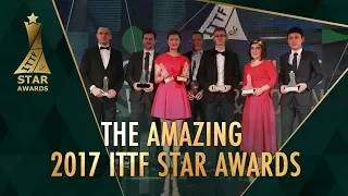 The Amazing 2017 ITTF Star Awards