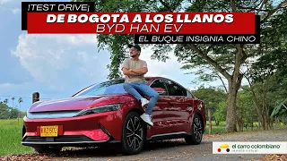 ⚡ BYD HAN EV ⚡ de Bogotá a los llanos para con el buque insignia chino 😎 | Test drive