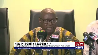 New Minority Leadership: NDC party members divided over recent reshuffle in Parliament