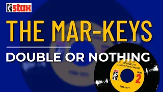 The Mar-Keys - Double Or Nothing (Official Audio)