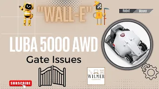 Luba AWD 5000 | Gate Issues | Temporary Solutions | Pool Noodle Robot Mower Gate | Mammotion