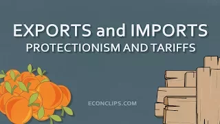 🚧 Exports and Imports | Protectionism, Tariffs and Who Benefits From Them