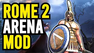 ARENA Units In ROME 2? - Total War ROME 2 Mods Weekly #13